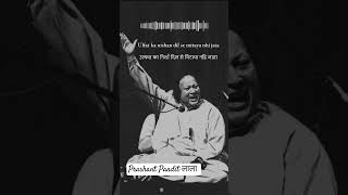 Us Bhoolne Wale Ko Bhulaya Nahi Jata  Nusrat Fateh Ali Khan Sahab  Prashant Pandit लाला  nfak [upl. by Cicily]