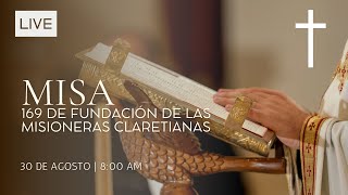 Eucaristía  169 años de Fundación de las Misioneras Claretianas [upl. by Teuton934]