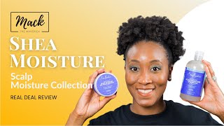 Shea Moisture Scalp Care Scalp Moisture Review Natural Hair Wash Day [upl. by Rellim]