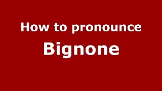 How to pronounce Bignone SpanishArgentina  PronounceNamescom [upl. by Audra]