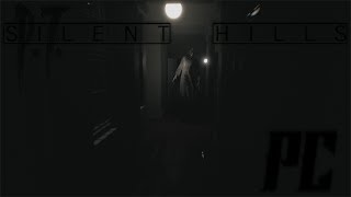 PT Silent Hills Corridors PC Early Access Gameplay [upl. by Laoj]