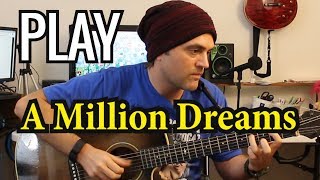 How to play A Million Dreams on guitar by Pink  Greatest Showman  Guitar tab [upl. by Enrique]