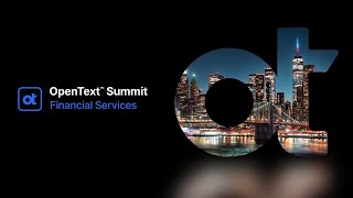 OpenText Summit  Financial Services 2024  Recap [upl. by Eelannej]