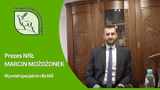 Marcin Możdżonek prezes NRŁ Polskiego Związku Łowieckiego  wywiad specjalnie dla IAŚ [upl. by Marthe]