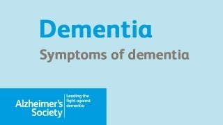 What Are The Symptoms Of Dementia  Alzheimers Society  Dementia Video [upl. by Onin]