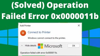 Solved How To Fix Operation Failed Error 0x0000011b In Windows 1110 [upl. by Krm]