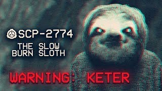 SCP2774 The Slow Burn Sloth  Keter  Memetic SCP [upl. by Wojak636]