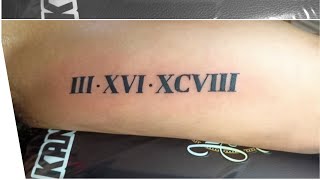 Roman Numeral Tattoo  Jm Mondero [upl. by Burger]