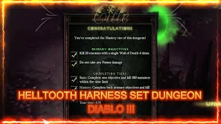 How To quotConquer Set Dungeon Helltooth Harness StepbyStep Tutorial for Success diablogameplay [upl. by Ramled]