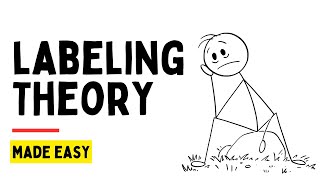 Labeling Theory Explained  Sociology and Criminology [upl. by Chelsey]