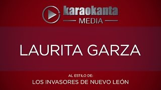 Karaokanta  Los Invasores de Nuevo León  Laurita Garza [upl. by Camp]