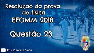 EFOMM 2018  Questão 23 [upl. by Douglass]