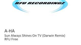 AHA  Sun Always Shines On TV Darwin Remix [upl. by Yelyac]