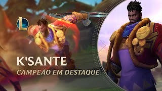 League of Legends  Campeão em Destaque KSante  Mecânica de jogo [upl. by Kreda142]