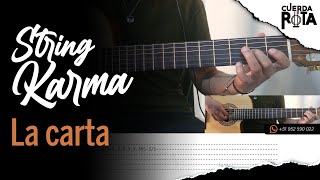 LA CARTA  STRING KARMA  GUITARRA TUTORIAL TABLATURA  ACORDES  PDF [upl. by Kabob]