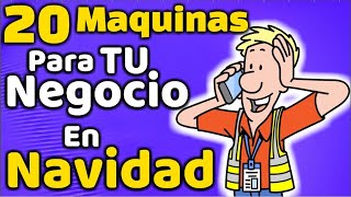 20 Negocios en Navidad Con estas Maquinas [upl. by Nnylirehs]