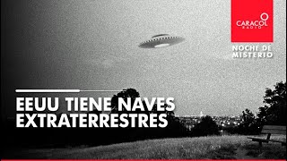 EEUU tiene naves extraterrestres  Caracol Radio [upl. by Steere]