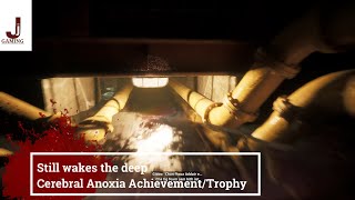 Still wakes the deep Cerebral Anoxia AchievementTrophy [upl. by Airetnohs44]