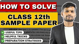 How to Solve Class 12th Sample Paper 📖  Useful Tips 💡  Tricks 🔍  Strategies 📝✅ [upl. by Uzzia572]