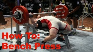 How To Bench Press Like A Powerlifter [upl. by Thgiled]