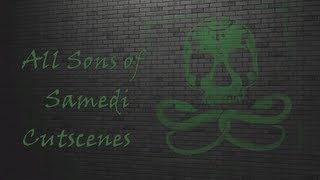 Saints Row 2 All Sons of Samedi Cutscenes [upl. by Ramsa937]