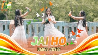 Jai Ho🇮🇳  Dance Cover  Independance Day Dance Cover  15 August Dance Video  Dance With Shreyasi [upl. by Cand]