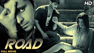 Road Full Movie  Hindi Suspense Thriller  Manoj Bajpayee Vivek Oberoi Makrand Deshpande [upl. by Nesbitt]