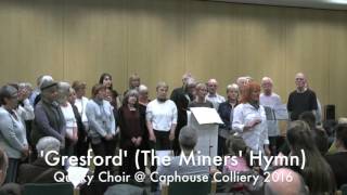 Gresford The Miners Hymn Caphouse 2016 [upl. by Jorgensen410]