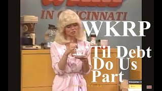 WKRP In Cincinnati Season 3 Ep 21 67 Til Debt Do Us Part NO OWNERSHIP COPYRITE CBS H WILSON [upl. by Arayk]