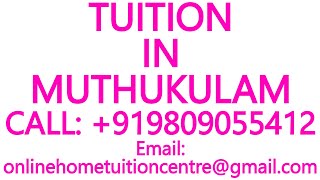 TUITION IN MUTHUKULAM for ICSE ISC CBSE NIOS STATE BOARD MATHEMATICS SCIENCEPHYSICSCHEMISTRY [upl. by Daisy]