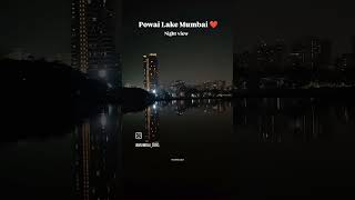 Powai lake Mumbai ❤️ night view [upl. by Notsa]