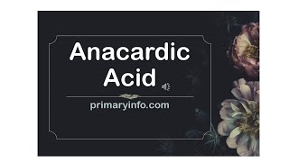 Anacardic Acid  Trade Technology Project Information [upl. by Eatnwahs]