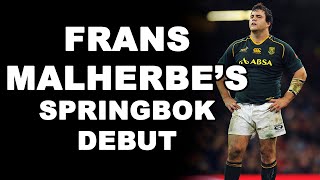 Frans Malherbes Spingbok Debut [upl. by Aztiley]