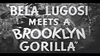 Bela Lugosi Meets a Brooklyn Gorilla 1952 [upl. by Ttekcirc]