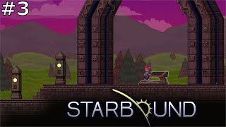 Древние врата  Древний источник энергии  3  Starbound  Starbound прохождение [upl. by Oiuqise239]