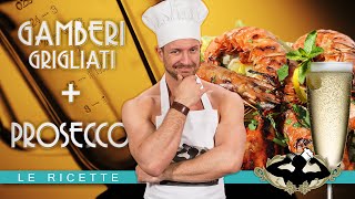 Gamberi Grigliati  Prosexo  Le Ricette di Cotto amp Frullato [upl. by Nuahsal]