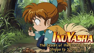 InuYasha The Secret of the Cursed Mask  Shippo ep 3 [upl. by Anemolif]