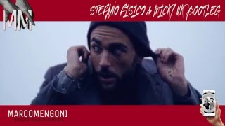 Marco Mengoni  Ti Ho Voluto Bene Veramente Stefano Fisico amp Micky Uk Bootleg [upl. by Vasilis]