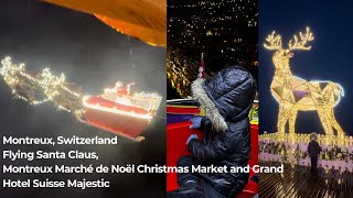 Montreux Switzerland in Christmas Flying Santa Claus and Christmas Market [upl. by Kenweigh944]