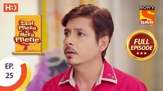 Saat Phero Ki Hera Pherie  Ep 25  Full Episode  2nd April 2018 [upl. by Ohare]