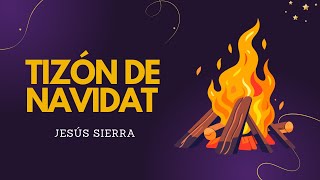 Tizón de Navidat  Jesús Sierra  MÚSICA EN ARAGONÉS  ❤️AR💛 [upl. by Levitus]