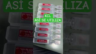 KCL  Cloruro de Potasio Cuidados de Enfermería kcl electrolitos [upl. by Viole]