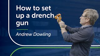 How to Set up a Drench Gun  PGG Wrightson [upl. by Anedal]