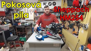 Pokosová pila Sheppach HM254  RECENZE  SEŘÍZENÍ [upl. by Sophy]