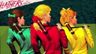 Heathers The musical  Full Soundtrack with Lyrics [upl. by Sidnarb]