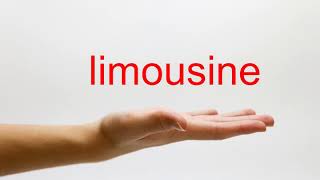 How to Pronounce limousine  American English [upl. by Arikal830]