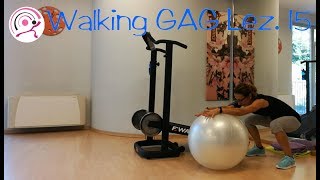 Walking  Allenamento GAG per gambe  addominali  glutei al top con FITBALL Lez 15 [upl. by Gauthier]