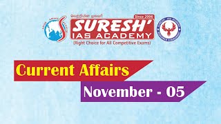 Current Affairs  NOVEMBER05  Suresh IAS Academy [upl. by Aleafar109]