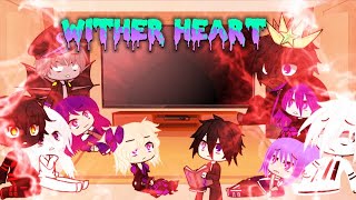 The Ender Watcher’s and The Orchid Fleet React to Wither Heart By Rainimator [upl. by Kciredorb]