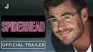 Spiderhead  Official Trailer 2022 Chris Hemsworth Miles Teller Jurnee Smollett Tess Haubrich [upl. by Kass508]